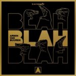 Armin van Buuren presents Blah Blah Blah on Armada Music