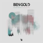 Ben Gold presents Sound Advice (Chapter One) on Armada Music
