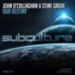 John O'Callaghan and Stine Grove presents Our Destiny on Subculture