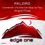 R.E.L.O.A.D. presents Unchained on Edge One