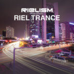 Rielism presents Riel Trance on Black Hole Recordings