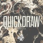 Estiva presents Quickdraw on Statement