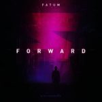 Fatum presents Forward EP on Armada Music