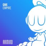 GNX presents Empire on Armind