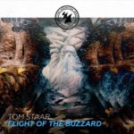 Tom Staar presents Flight Of The Buzzard on Armada Music