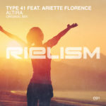 Type 41 feat. Ariette Florence presents Altira on Rielism
