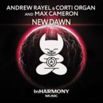 Andrew Rayel and Corti Organ and Max Cameron presents New Dawn on Armada Music