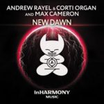 Andrew Rayel and Corti Organ and Max Cameron presents New Dawn on inHarmony Music