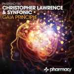 Christopher Lawrence and Synfonic presents Gaia Principle on Pharmacy Music