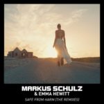 Markus Schulz and Emma Hewitt presents Safe From Harm (The Remixes) on Coldharbour Recordings