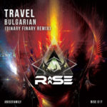 Travel presents Bulgarian (Binary Finary Remix) on Rise Recordings