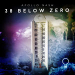 Apollo Nash presents 38 Below Zero on Pharmacy Music