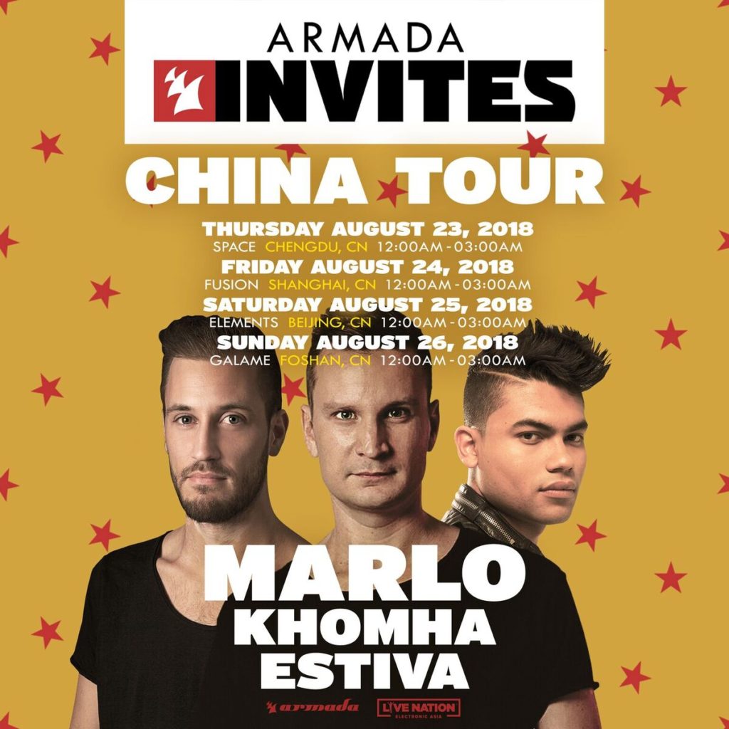 Armada Music presents MaRLo, KhoMha and Estiva in China on 23rd, 24th, 25th and 26th of August 2018