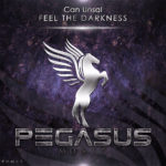 Can Unsal presents Feel The Darkness on Pegasus Music