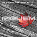 Dustin Husain feat. Crystal Blakk presents Alive on Rielism