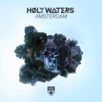 HØLY WATERS presents Amsterdam on Magik Muzik