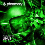 Jinus presents The Natives on Pharmacy Music