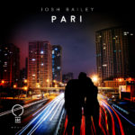 Josh Bailey presents Pari on OHM Music