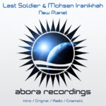 Last Soldier and Mohsen Iranikhah presents New Planet on Abora Recordings