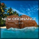 New Ordinance presents All Of Me on Expedition Music