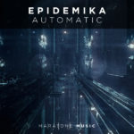Epidemika presents Automatic on Maratone Music
