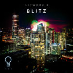 Network X presents Blitz on OHM Music