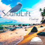 SoundLift presents Floating on Abora Recordings