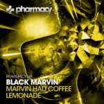 Black Marvin presents Marvin Had Coffee plus Lemonade on Pharmacy Music
