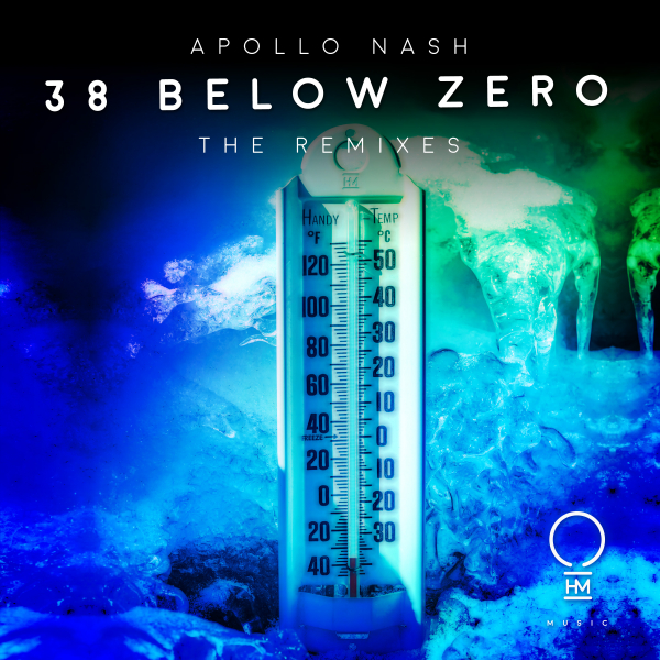 Apollo Nash presents 38 Below Zero (The Remixes) on OHM Music