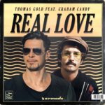 Thomas Gold and Graham Candy presents Real Love on Armada Music