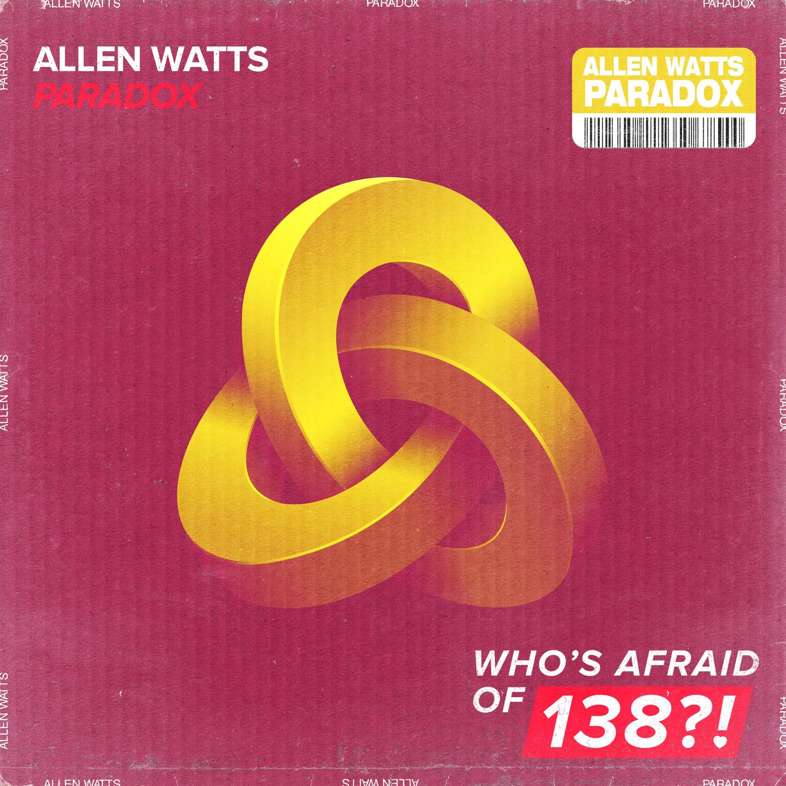 Allen Watts presents Paradox on Who's Afraid Of 138?!