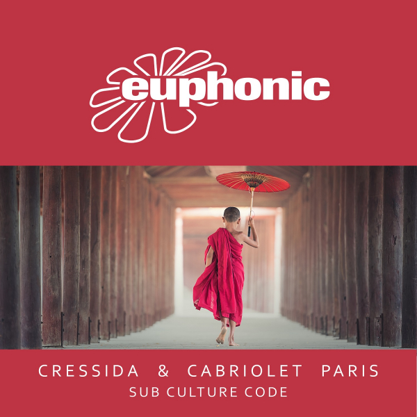 Cressida and Cabriolet Paris presents Sub Culture Code on Euphonic