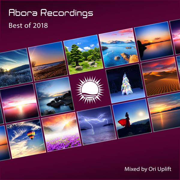 Various Artists presents Best Of 2018 mixed by Ori Uplift on Abora Recordings