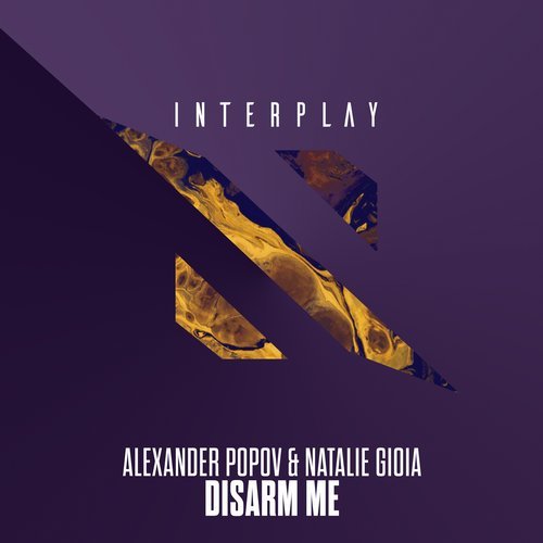 Alexander Popov and Natalie Gioia presents Disarm Me on Interplay