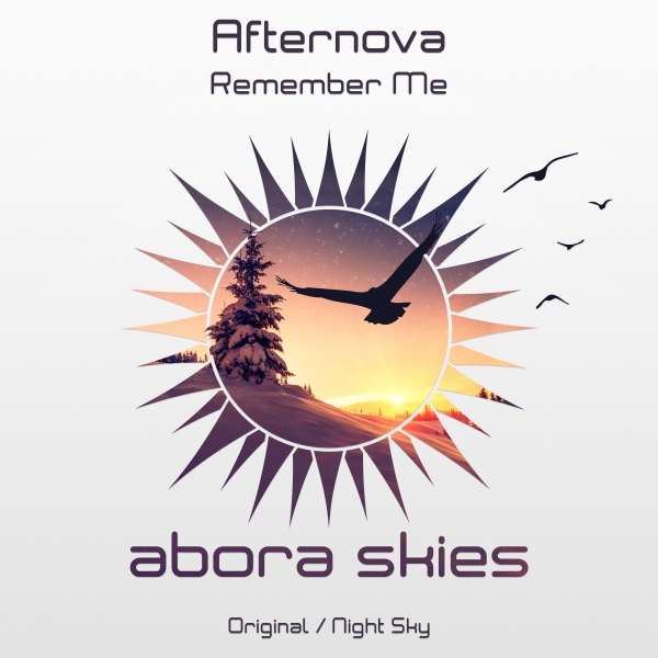 Afternova presents Remember Me on Abora Recordings