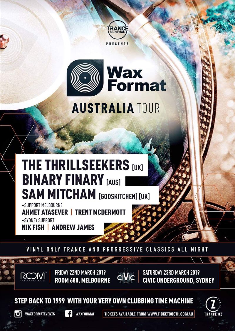 Trance Central presents Wax Format with The Thrillseekers, Binary Finary and Sam Mitcham at Room 680, Melbourne, Australia on 22nd of March 2019