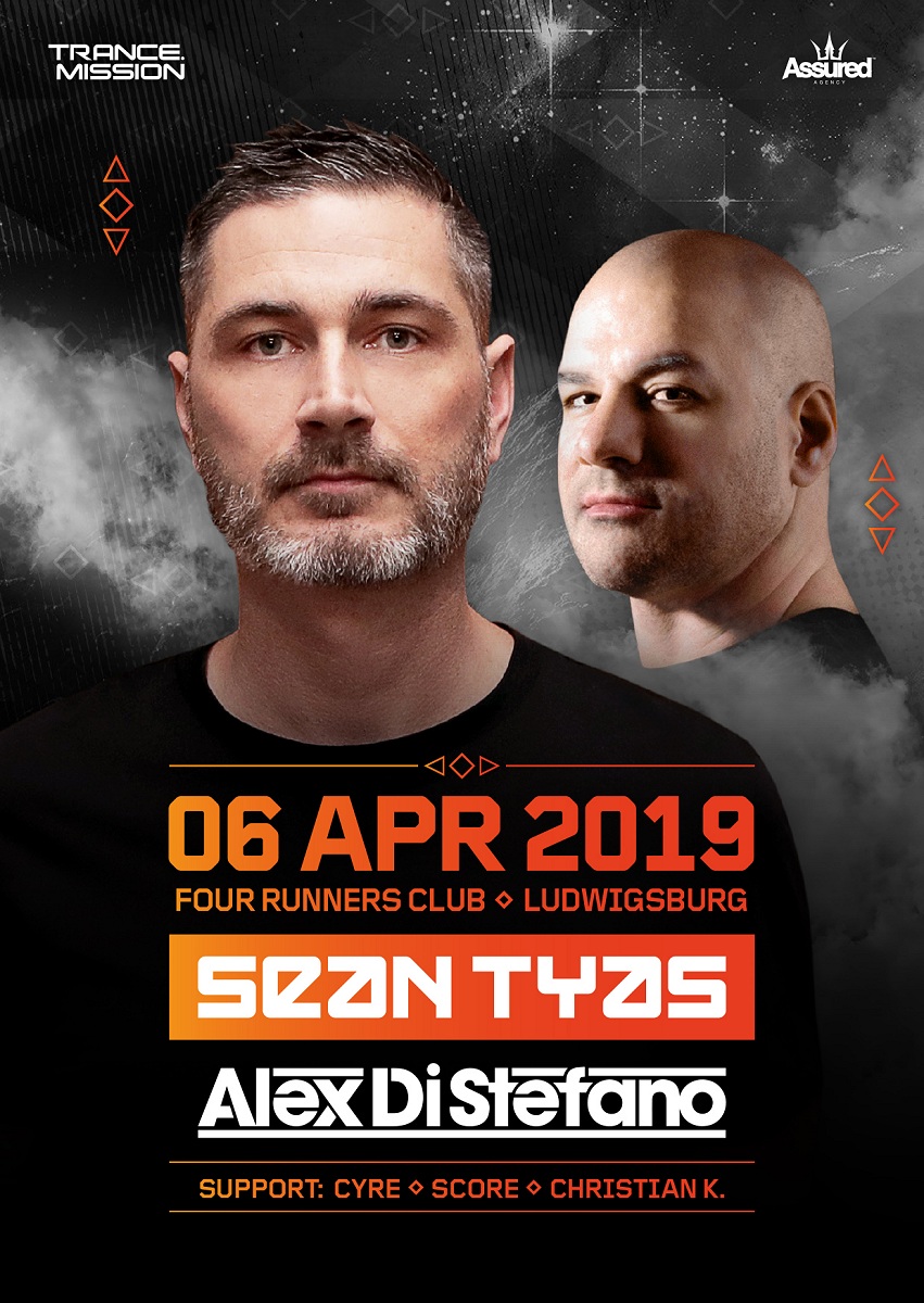 Trance.Mission presents Sean Tyas and Alex Di Stefano at Four Runners Club, Ludwigsburg, Germany on 6th of April 2019