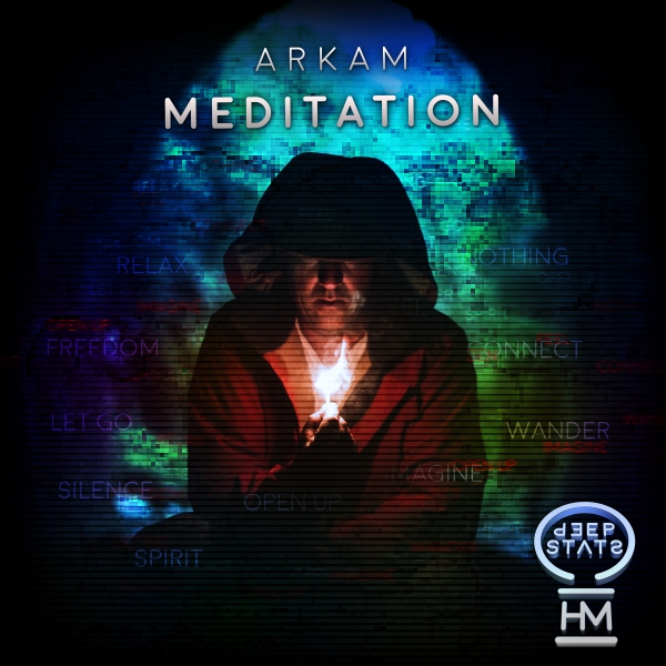 Arkam presents Meditation on OHM Deep State