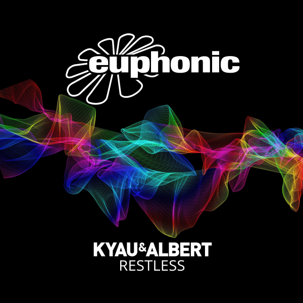 Kyau & Albert presents Restless (Remixes) on Euphonic