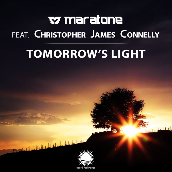 Maratone feat. Christopher James Connelly presents Tomorrow's Light on Abora Recordings