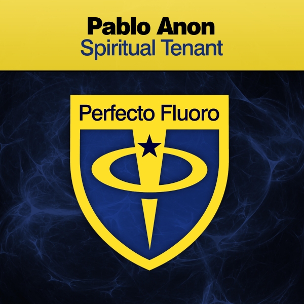 Pablo Anon presents Spiritual Tenant on Perfecto Records