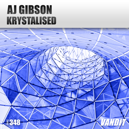 AJ Gibson presents Krystalised on Vandit Records