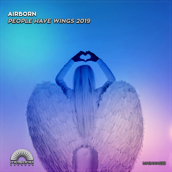 Airborn presents People Have Wings 2019 on Masana Records