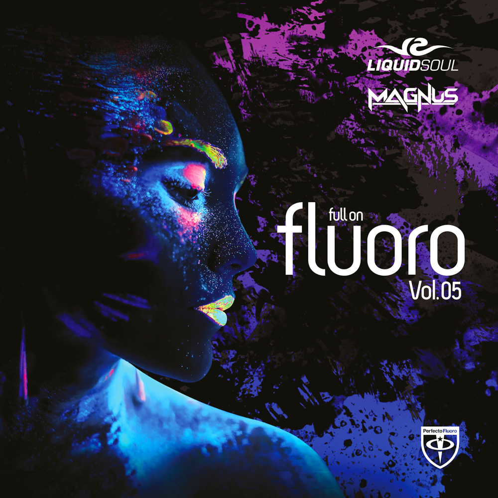 Liquid Soul & Magnus presents Full On Fluoro volume 5 on Perfecto Records