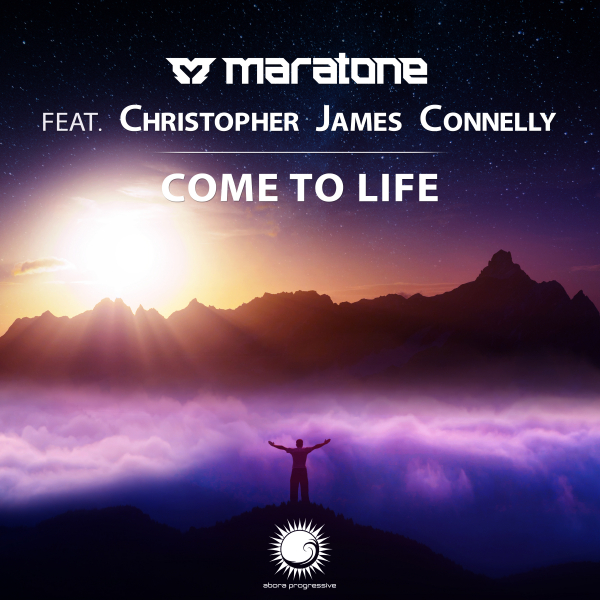Maratone feat. Christopher James Connelly presents Come To Life on Abora Recordings