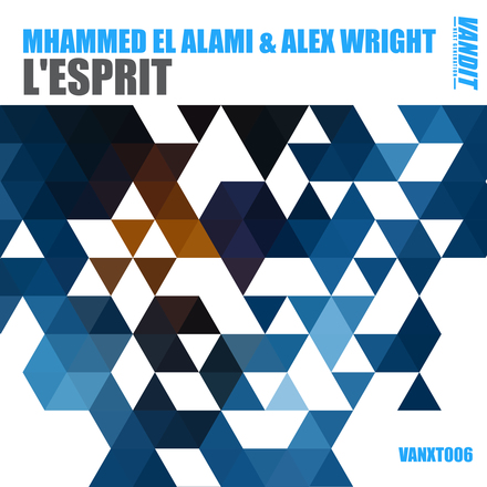 Mhammed El Alami and Alex Wright presents L'Esprit on Vandit Records