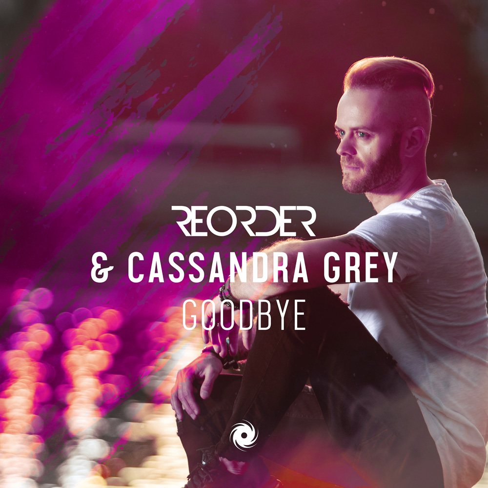 ReOrder & Cassandra Grey presents Goodbye on Black Hole Recordings