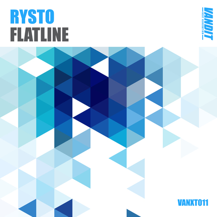 Rysto presents Flatline on Vandit Records