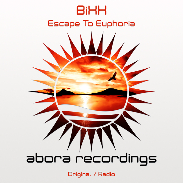 Bixx presents Escape To Euphoria on Abora Recordings