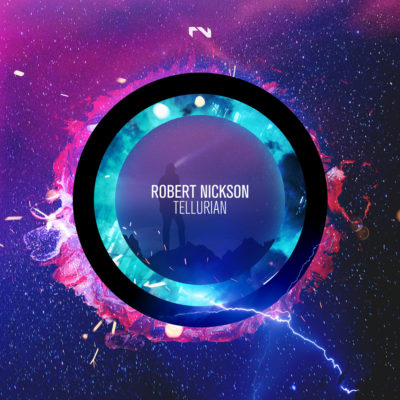 Robert Nickson presents Tellurian on Black Hole Recordings